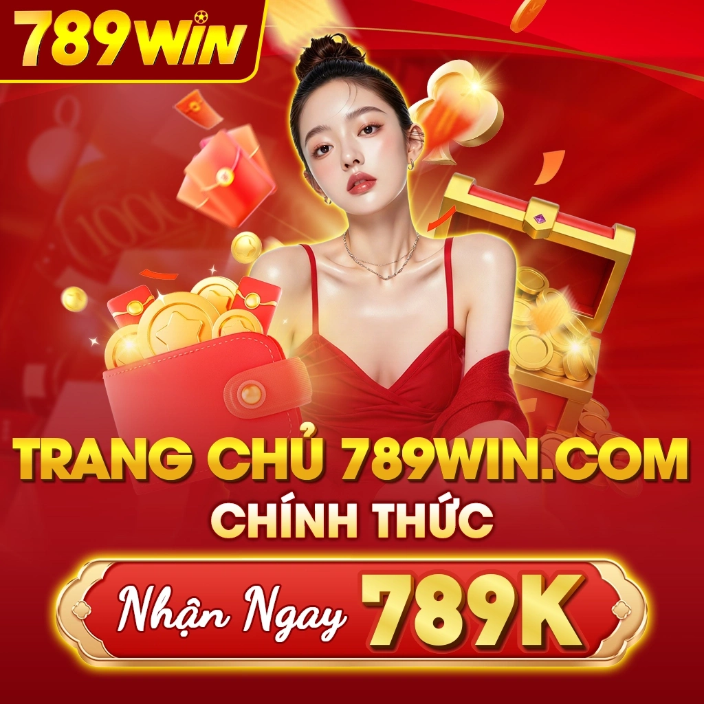 789WIN Trang Chủ 789WIN.COM Chính Thức | Link 78 WIN T4/2026